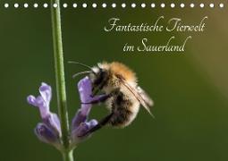 Fantastische Tierwelt im Sauerland (Tischkalender 2021 DIN A5 quer)