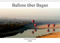 Ballons über Bagan (Wandkalender 2021 DIN A4 quer)