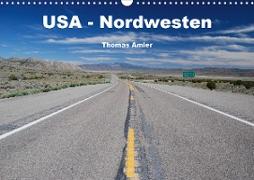 USA - Nordwesten (Wandkalender 2021 DIN A3 quer)