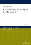 Carillons and Carillon Music in Old Gda¿sk