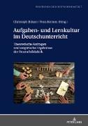 Aufgaben- und Lernkultur im Deutschunterricht