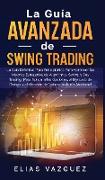 La Guía Avanzada de Swing Trading