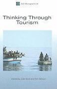 Thinking Through Tourism