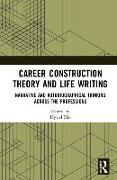 Career Construction Theory and Life Writing