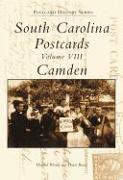 South Carolina Postcards Volume VIII:: Camden
