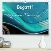 Bugatti - fahrende Kunstwerke (Premium, hochwertiger DIN A2 Wandkalender 2021, Kunstdruck in Hochglanz)