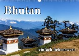 Bhutan - einfach liebenswert (Wandkalender 2021 DIN A3 quer)