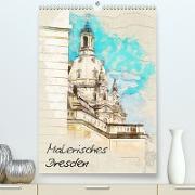 Dresden wie gemalt (Premium, hochwertiger DIN A2 Wandkalender 2021, Kunstdruck in Hochglanz)