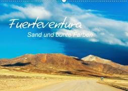 Fuerteventura Sand und bunte Farben (Wandkalender 2021 DIN A2 quer)