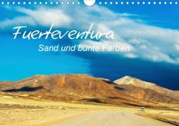 Fuerteventura Sand und bunte Farben (Wandkalender 2021 DIN A4 quer)