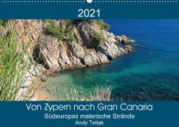 Von Zypern nach Gran Canaria (Wandkalender 2021 DIN A2 quer)