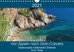 Von Zypern nach Gran Canaria (Wandkalender 2021 DIN A4 quer)