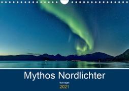 Norwegen - Mythos Nordlichter (Wandkalender 2021 DIN A4 quer)