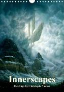 INNERSCAPES Fantasy Paintings by Christophe Vacher (Wall Calendar 2021 DIN A4 Portrait)