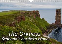 The Orkneys - Scotland`s northern Islands (Wall Calendar 2021 DIN A4 Landscape)