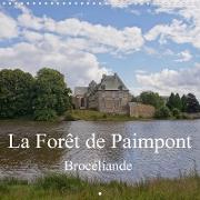 La Forêt de Paimpont / Brocéliande (Calendrier mural 2021 300 × 300 mm Square)