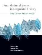 Foundational Issues in Linguistic Theory: Essays in Honor of Jean-Roger Vergnaud