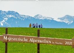 Majestetische Alpenwelt (Wandkalender 2021 DIN A2 quer)