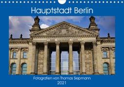 Hauptstadt Berlin (Wandkalender 2021 DIN A4 quer)