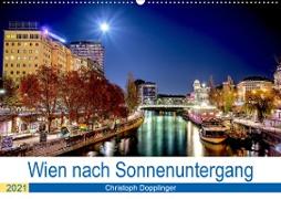Wien nach Sonnenuntergang (Wandkalender 2021 DIN A2 quer)