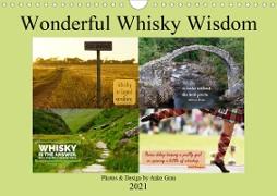 Wonderful Whisky Wisdom (Wall Calendar 2021 DIN A4 Landscape)