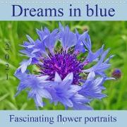 Dreams in blue fascinating flower portraits (Wall Calendar 2021 300 × 300 mm Square)
