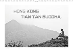 Hongkong - Tian Tan Buddha (Wandkalender 2021 DIN A3 quer)