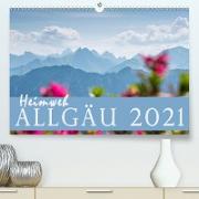Heimweh Allgäu 2021 (Premium, hochwertiger DIN A2 Wandkalender 2021, Kunstdruck in Hochglanz)