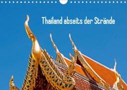 Thailand abseits der Strände (Wandkalender 2021 DIN A4 quer)