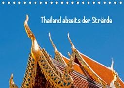Thailand abseits der Strände (Tischkalender 2021 DIN A5 quer)