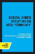 Medieval Chinese Society and the Local Community