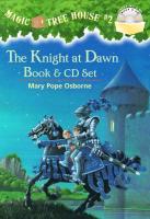 Magic Tree House 2. The Knight at Dawn. Book + CD