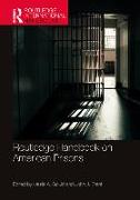 Routledge Handbook on American Prisons