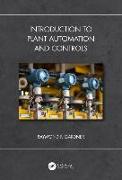 Introduction to Plant Automation and Controls