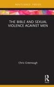 The Bible and Sexual Violence Against Men