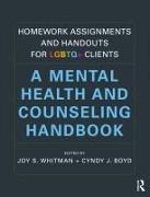 Homework Assignments and Handouts for LGBTQ+ Clients