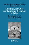 Theoderich der Große und das gotische Königreich in Italien