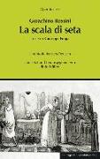 Gioachino Rossini: La scala di seta