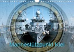 Marinestützpunkt Kiel (Wandkalender 2021 DIN A4 quer)