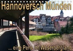 Hannoversch Münden (Tischkalender 2021 DIN A5 quer)