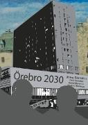 Örebro 2030