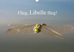 Flieg, Libelle flieg! (Wandkalender 2021 DIN A3 quer)