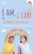 I Am, I Can: Affirmations Flash Cards for Kids