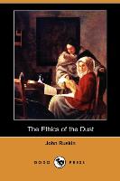 The Ethics of the Dust (Dodo Press)