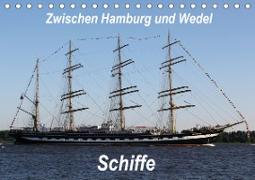 Schiffe - Zwischen Hamburg und Wedel (Tischkalender 2021 DIN A5 quer)