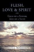 Flesh Love and Spirit