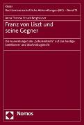 Franz von Liszt und seine Gegner