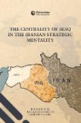 The Centrality of Iraq in the Iranian Strategic Mentality