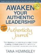 Awaken Your Authentic Leadership - Authenticity Journal