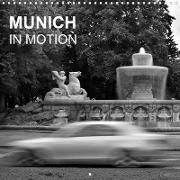 Munich in Motion (Wall Calendar 2021 300 × 300 mm Square)